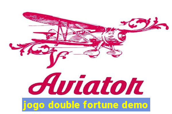 jogo double fortune demo